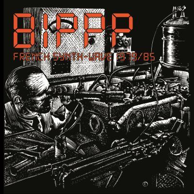 Bippp French Synth Wave 1979/85 - Cd