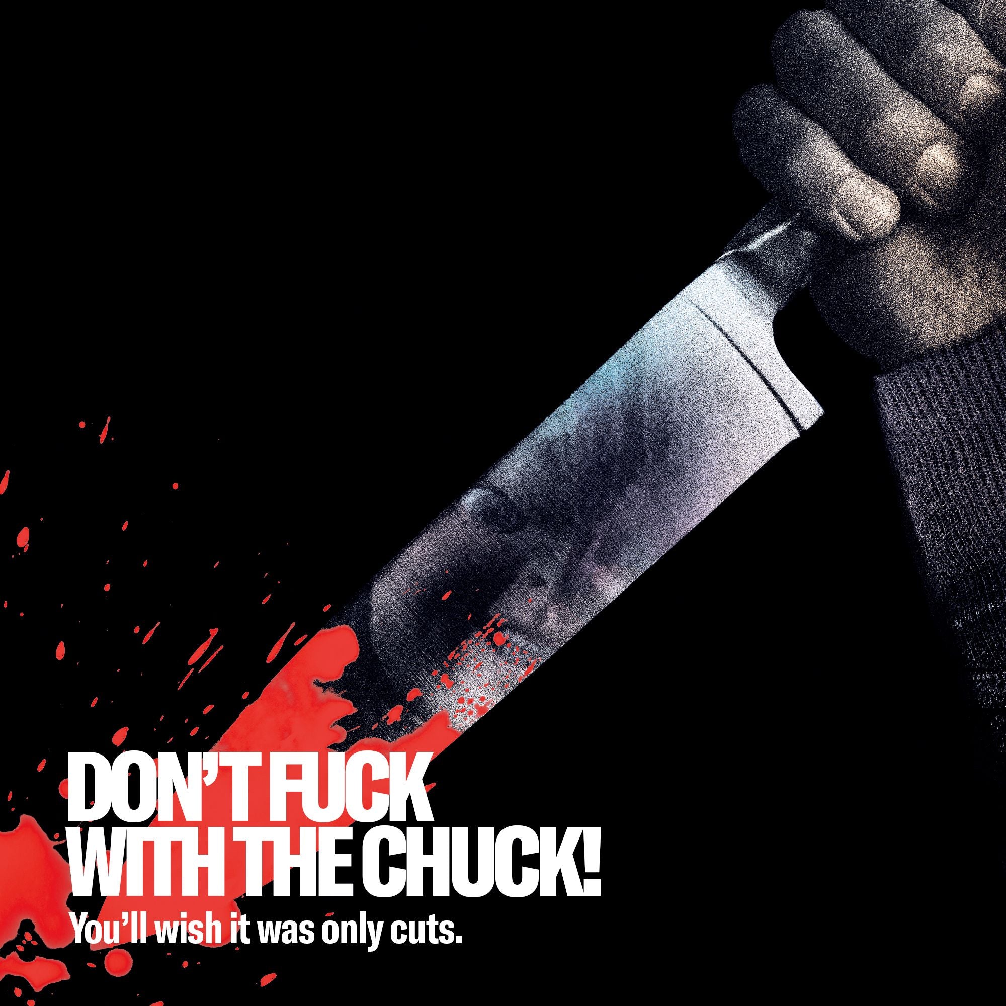 Don't Fuck With The Chuck