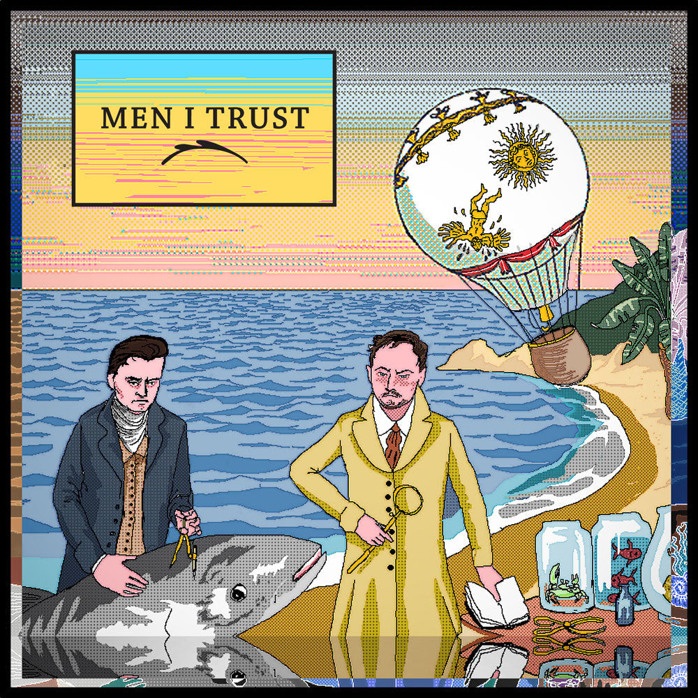 洋楽 Men I Trust LP Men I Trust – Miniwax