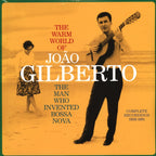 The Warm World Of/The Man Who Invented Bossa Nova