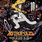 Astropolis Records 10Ans Révolus