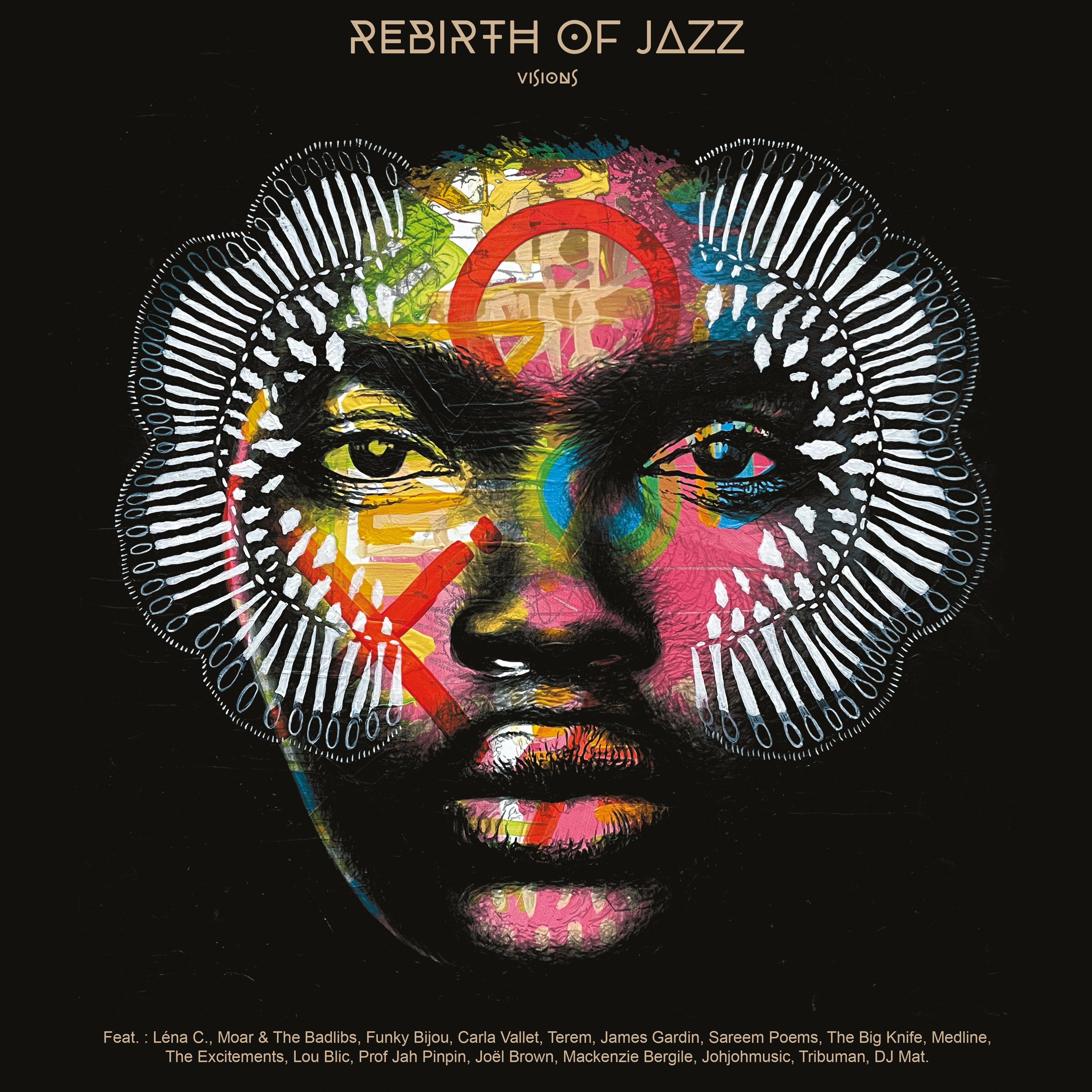 REBIRTH OF JAZZ - VISIONS