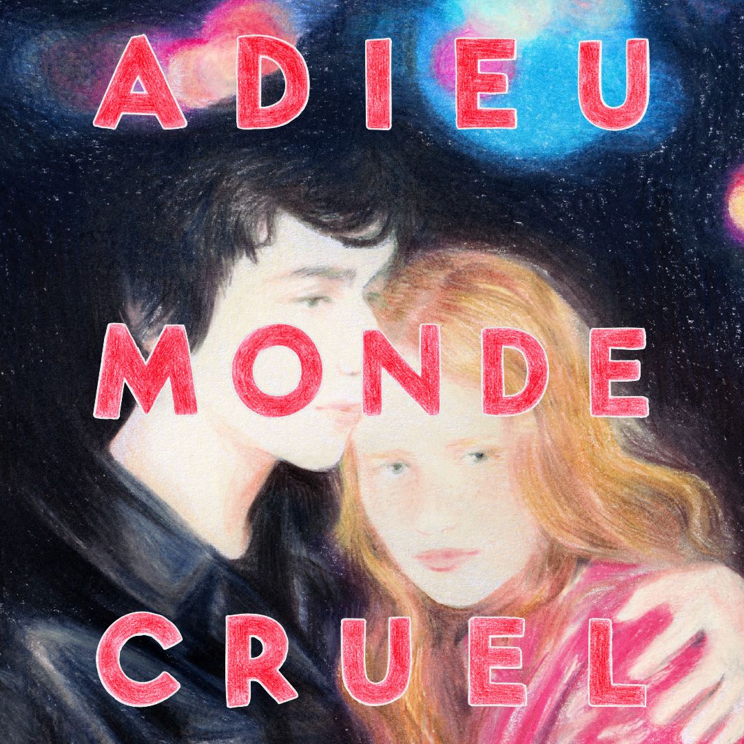 Adieu Monde Cruel (Bande originale du film)
