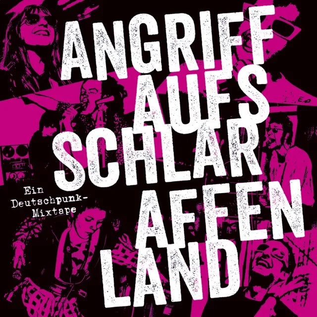Angriff Auf's Schlaraffenland. Ein Deutschpunk-Mixtape.