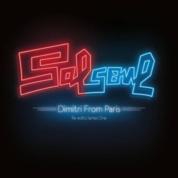 Salsoul Reedits Series One - Dimitri From Paris