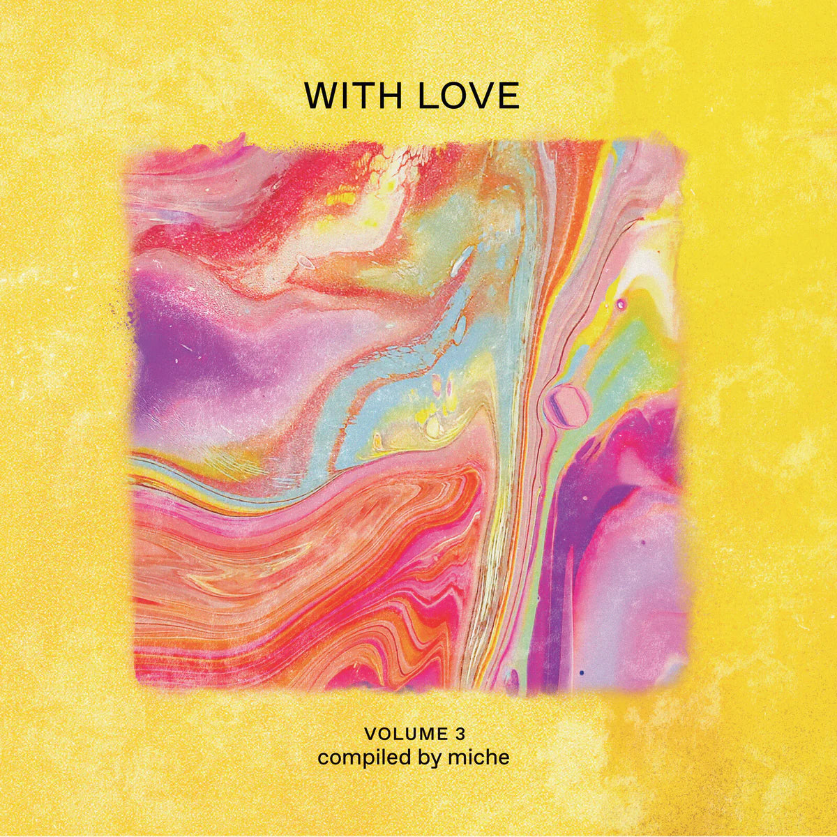 With Love Volume 3 Compiled By Miche