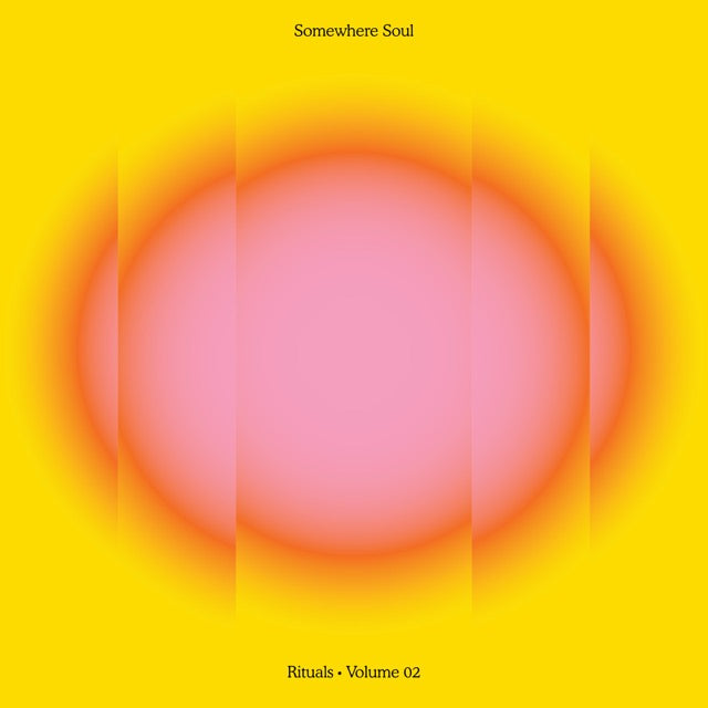 Somewhere Soul - Rituals Volume 02