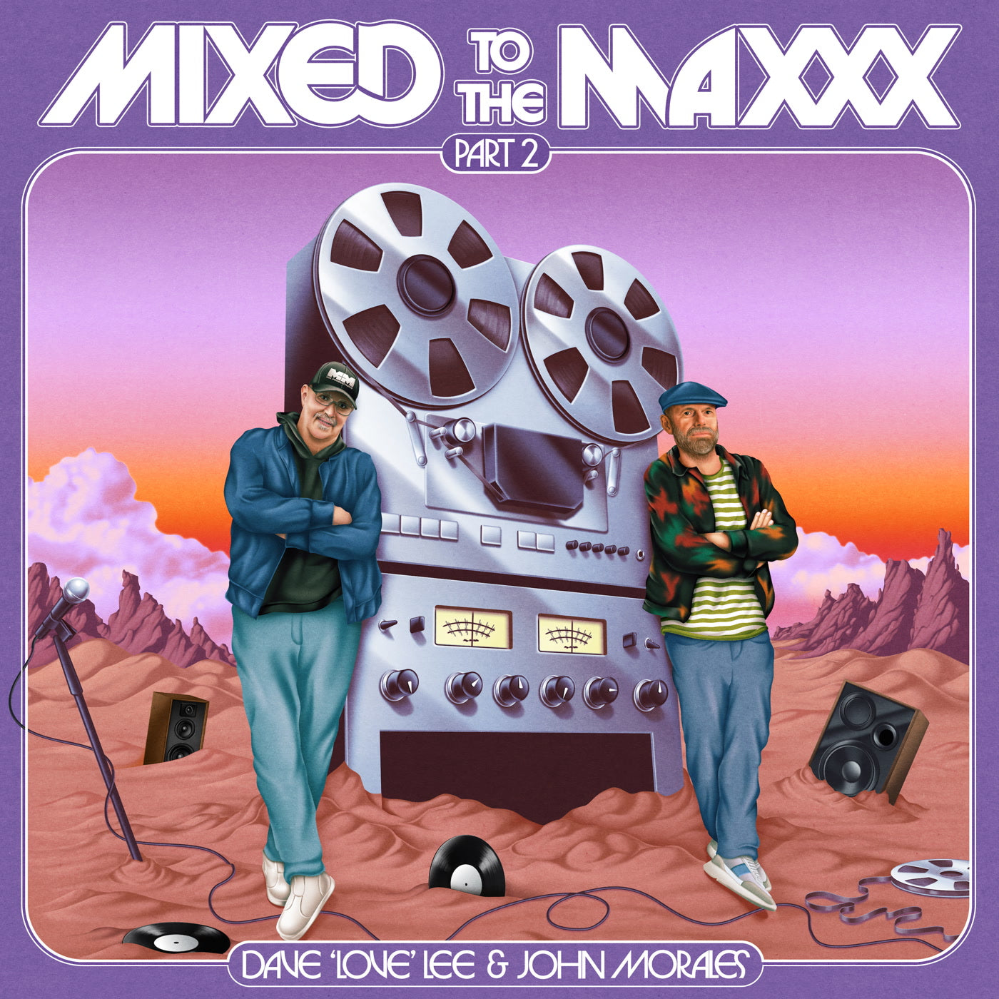 Mixed To The Maxxx - Part Two