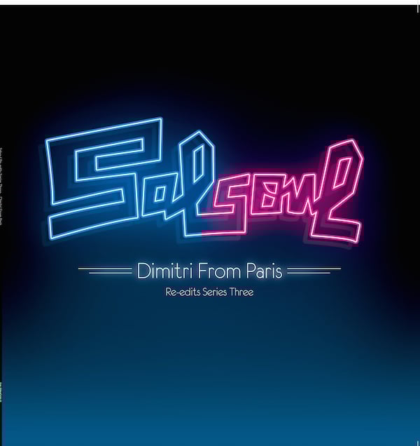 Salsoul Reedits Series Three - Dimitri From Paris