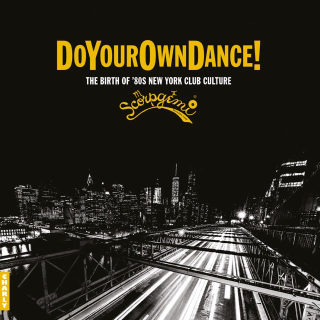 Do Your Own Dance  Scorpgemi Records Story Vol 1