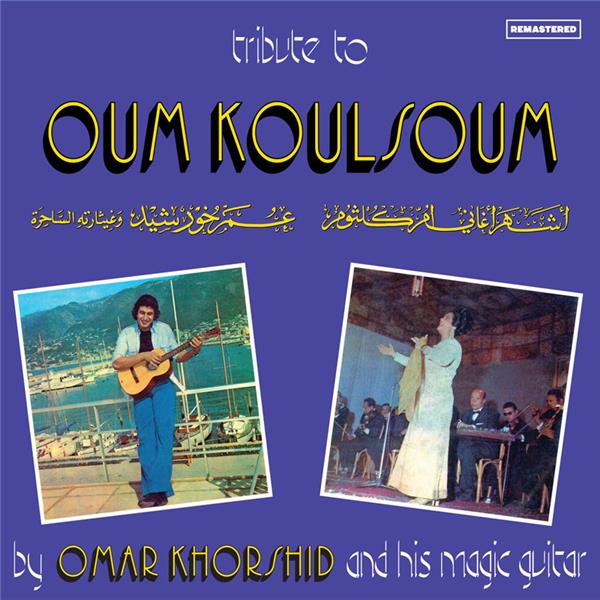 Tribute To Oum Kalthoum