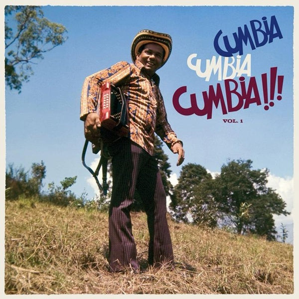 Cumbia Cumbia Cumbia Vol 1
