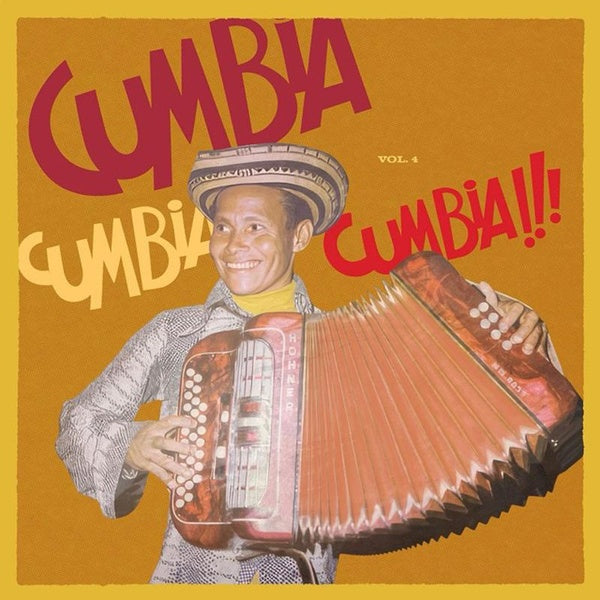Cumbia Cumbia Cumbia Vol 4