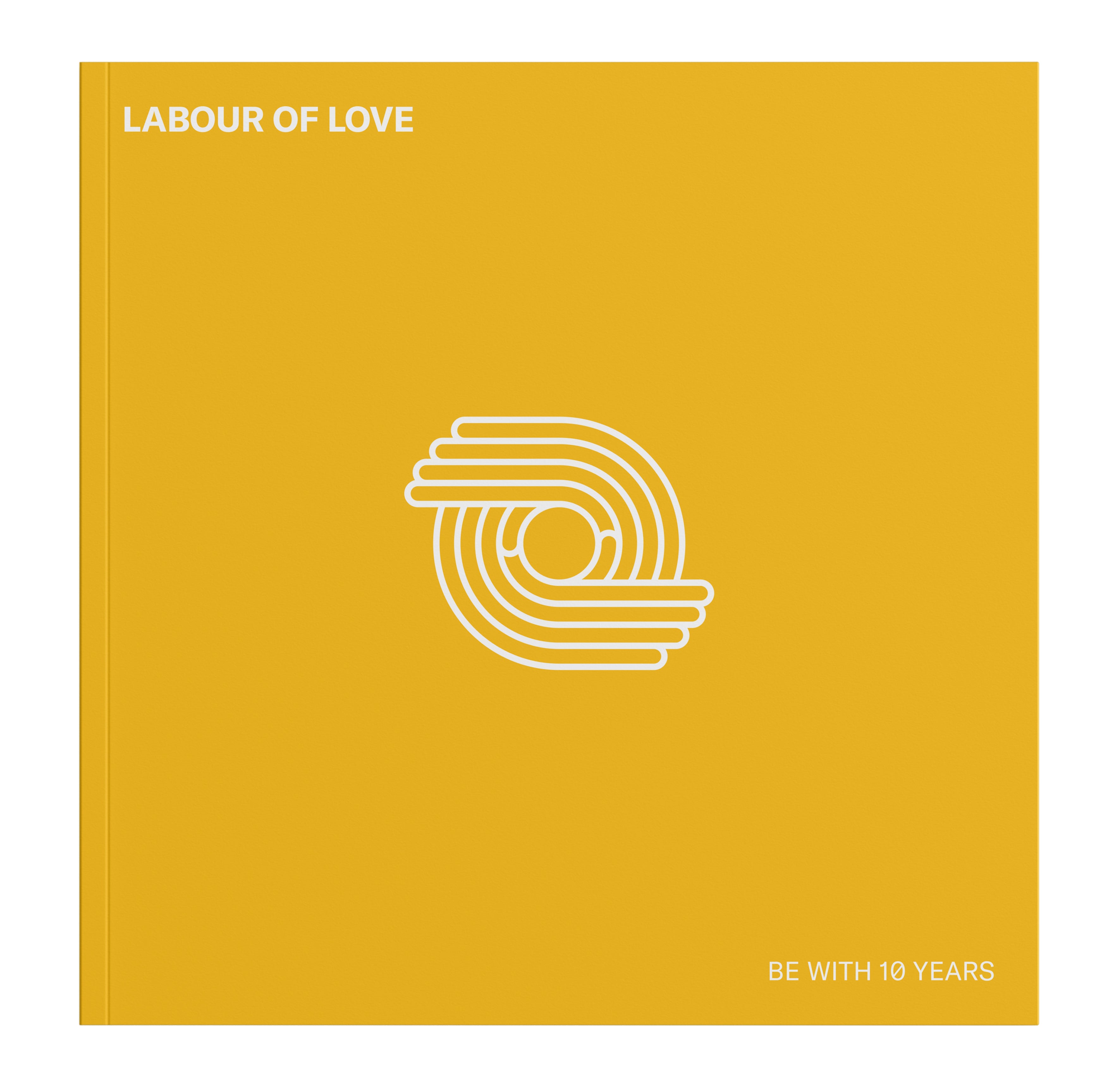 Be With 10 Years: Joyride + Labour Of Love