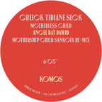 Tenafaqit - Danilo Plessow Remix / Motherless Child - Angel Bat Dawid Mothership Child Sankofa Re-mix