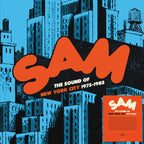 Sam Records: The Sound Of New York City 1975-1984