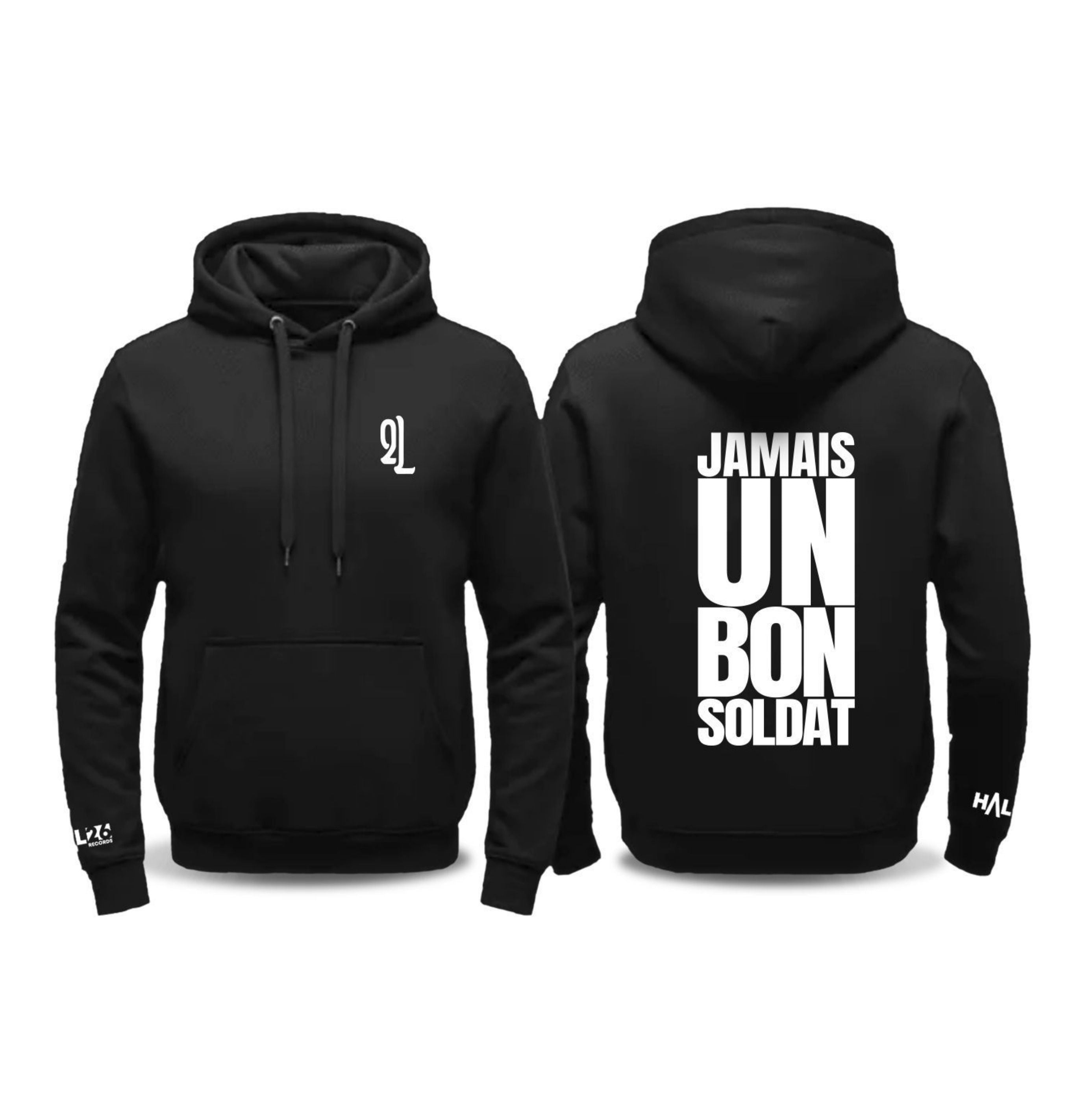 SWEAT CAPUCHE - JAMAIS UN BON SOLDAT