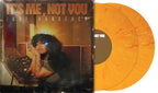 It's Me Not You - Orange Marble Vinyl - Limited