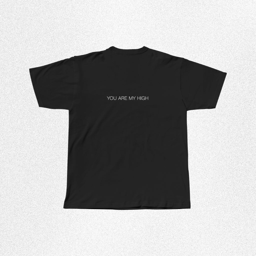 T-Shirt 'You Are My High' (Black & White)