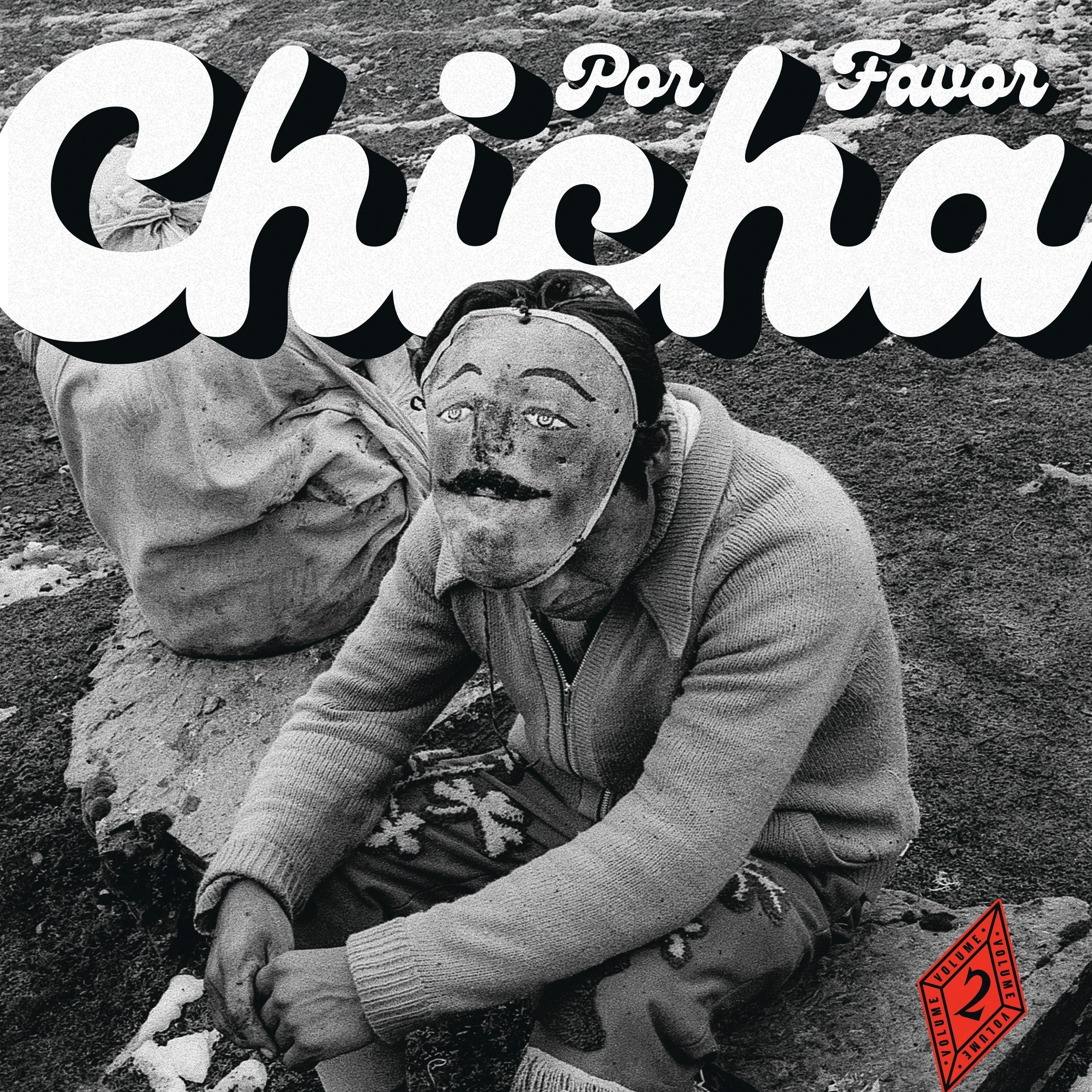 CHICHA POR FAVOR vol. 2 - Grooves from Difa – The Pulse of Peruvian Dance Floors