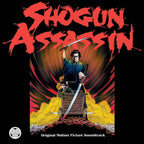 Shogun Assassin (Original Motion Picture Soundtrack)