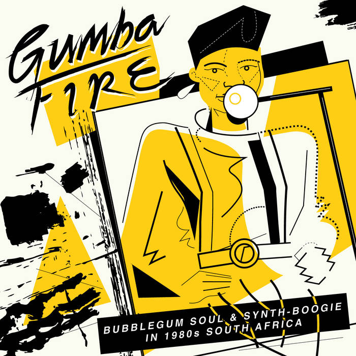 Gumba Fire Bubblegum Soul & Synth Boogie In 1980's South Africa