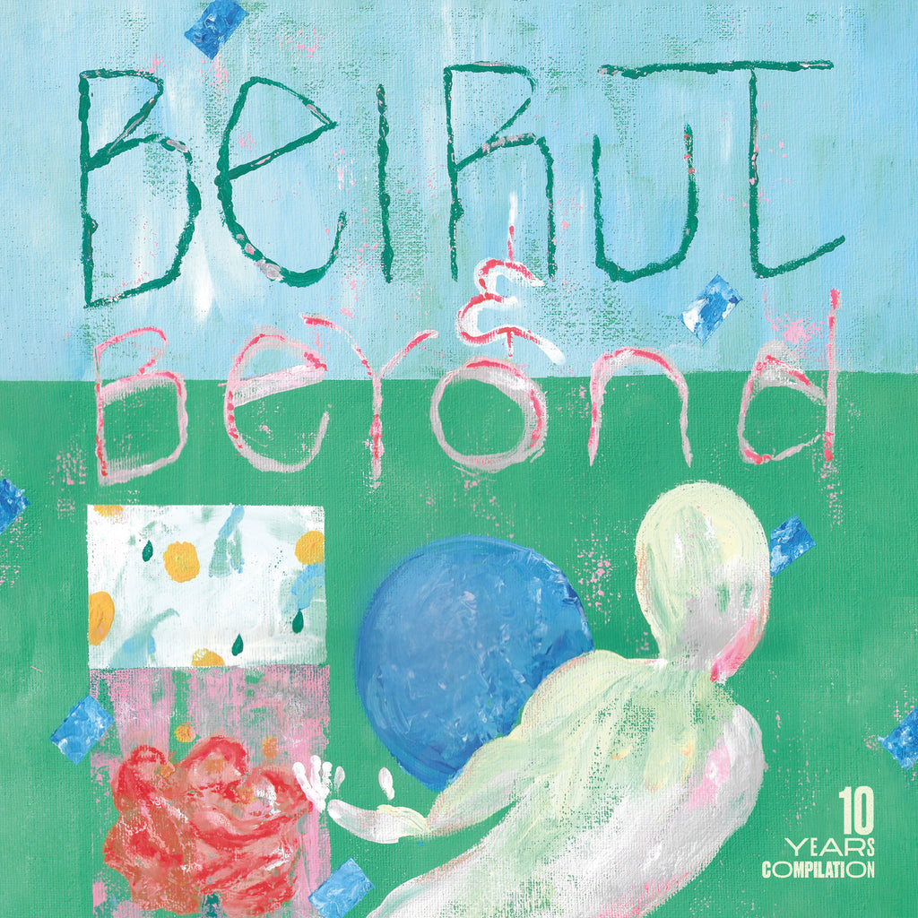 Beirut and Beyond
