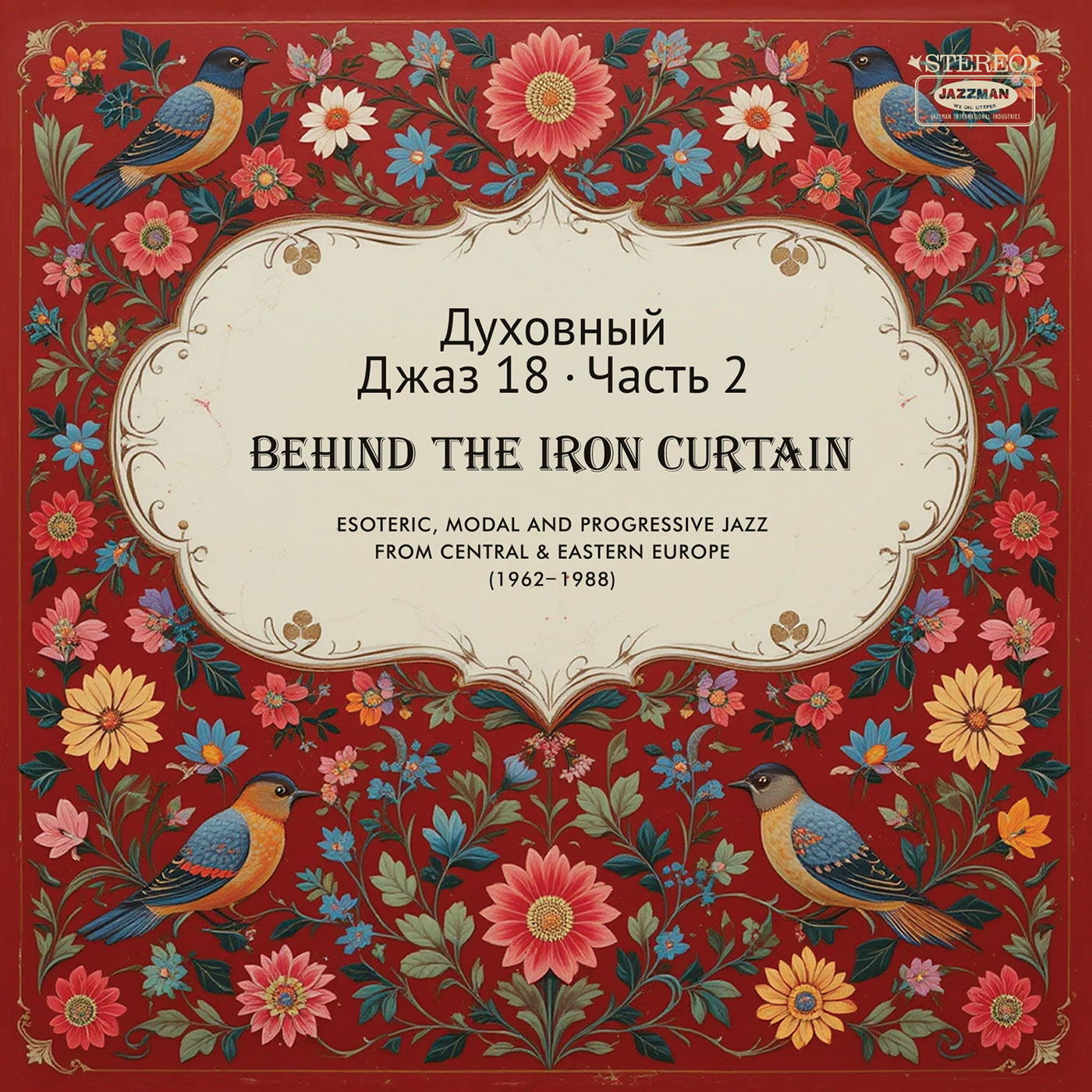 Spiritual Jazz 18: Behind The Iron Curtain Part 2