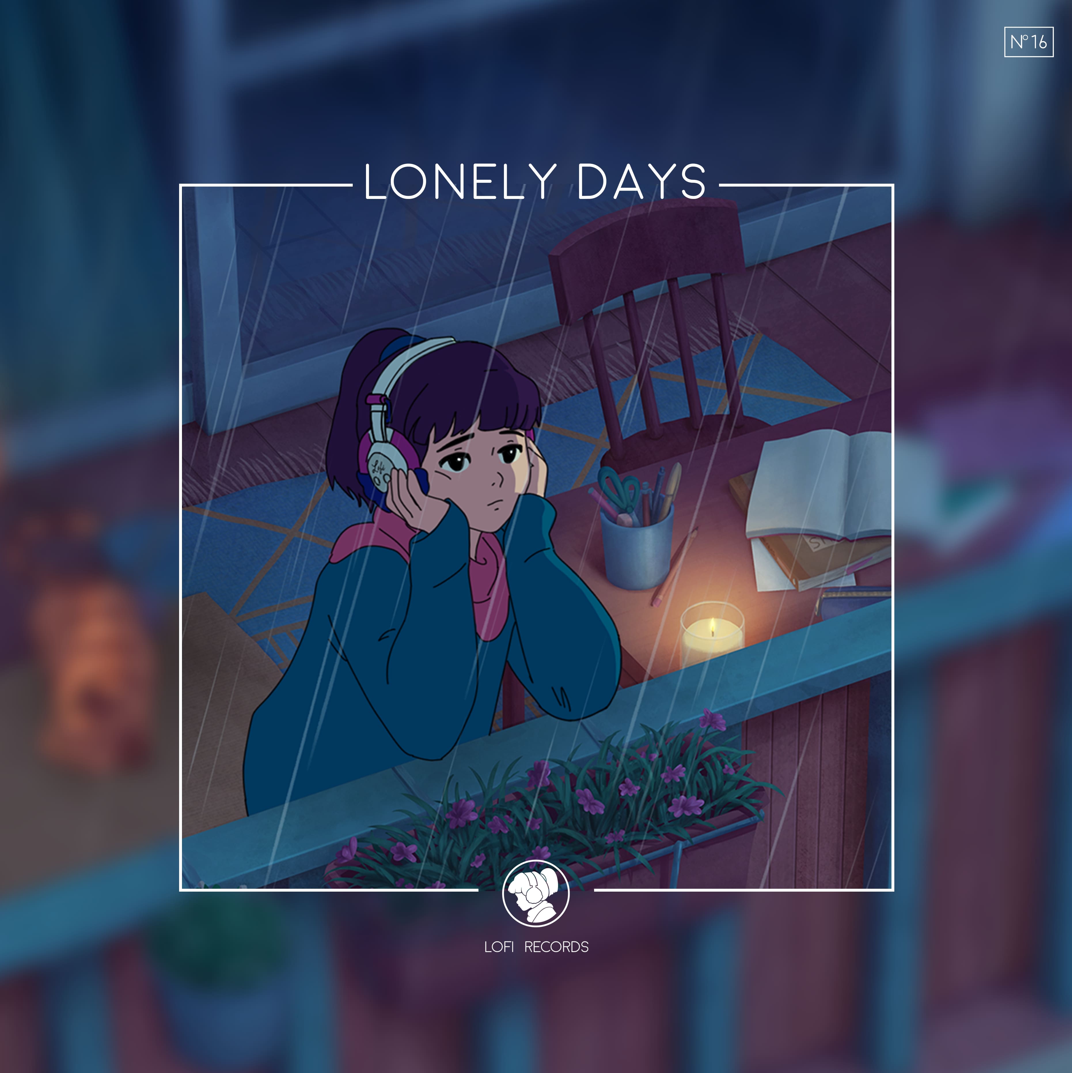 Lofi Girl Presents Lonely Days