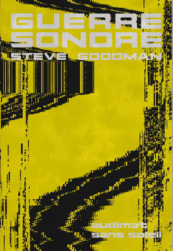 Steve Goodman - Guerre Sonore - BOOK