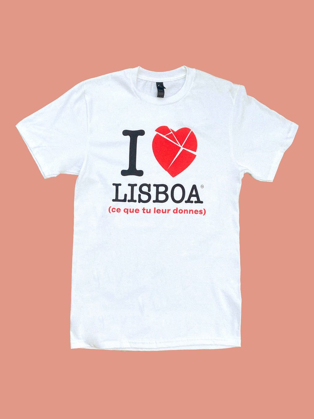 Lisboa (ce que tu leur donnes) - T-SHIRT