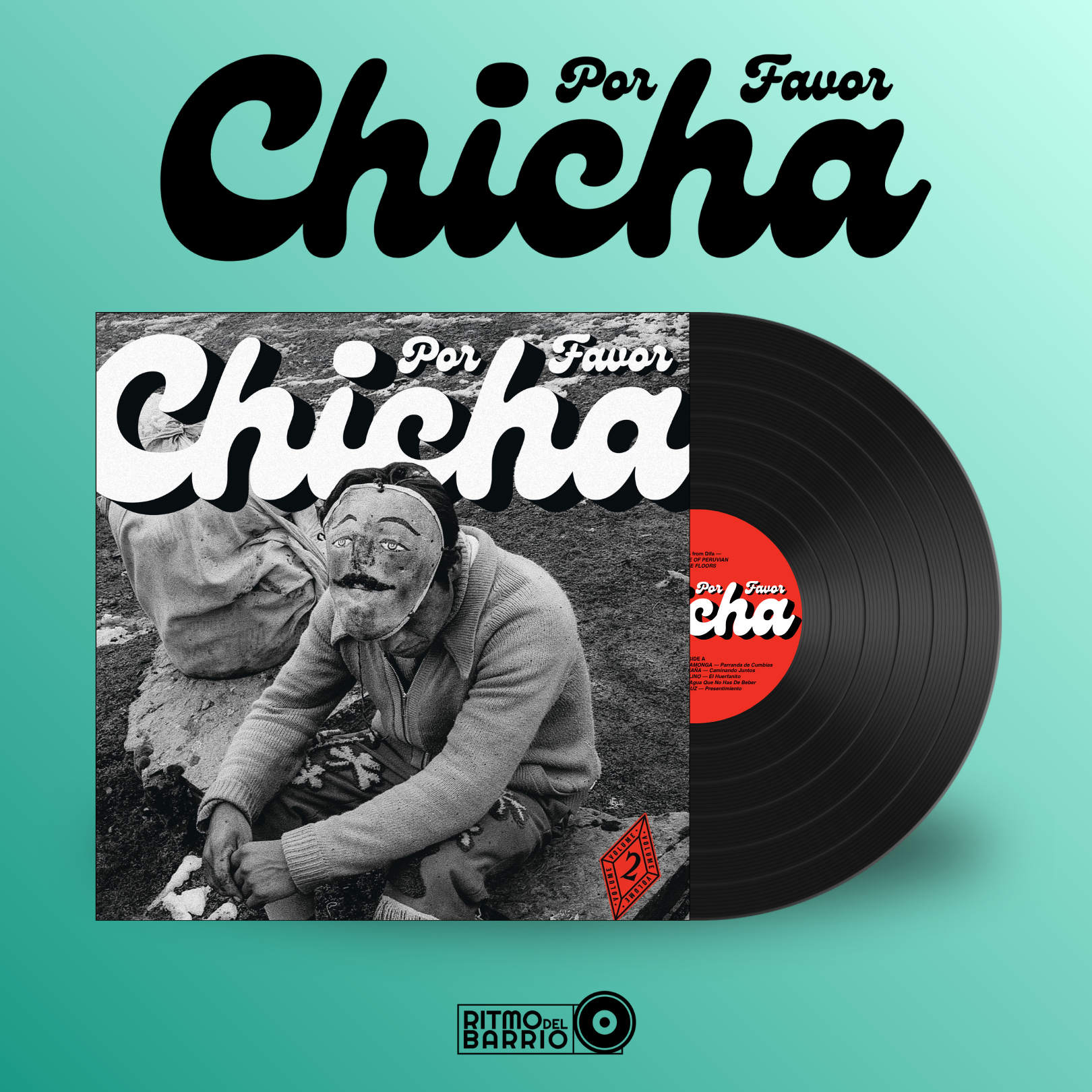 CHICHA POR FAVOR vol. 2 - Grooves from Difa – The Pulse of Peruvian Dance Floors