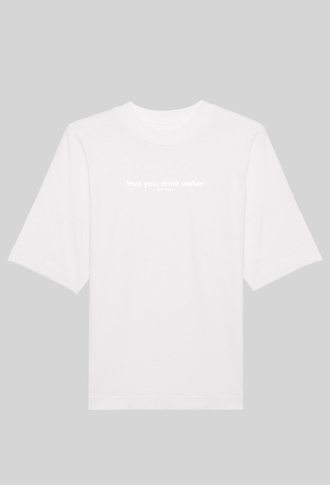 Love You, Drink Water - T-Shirt