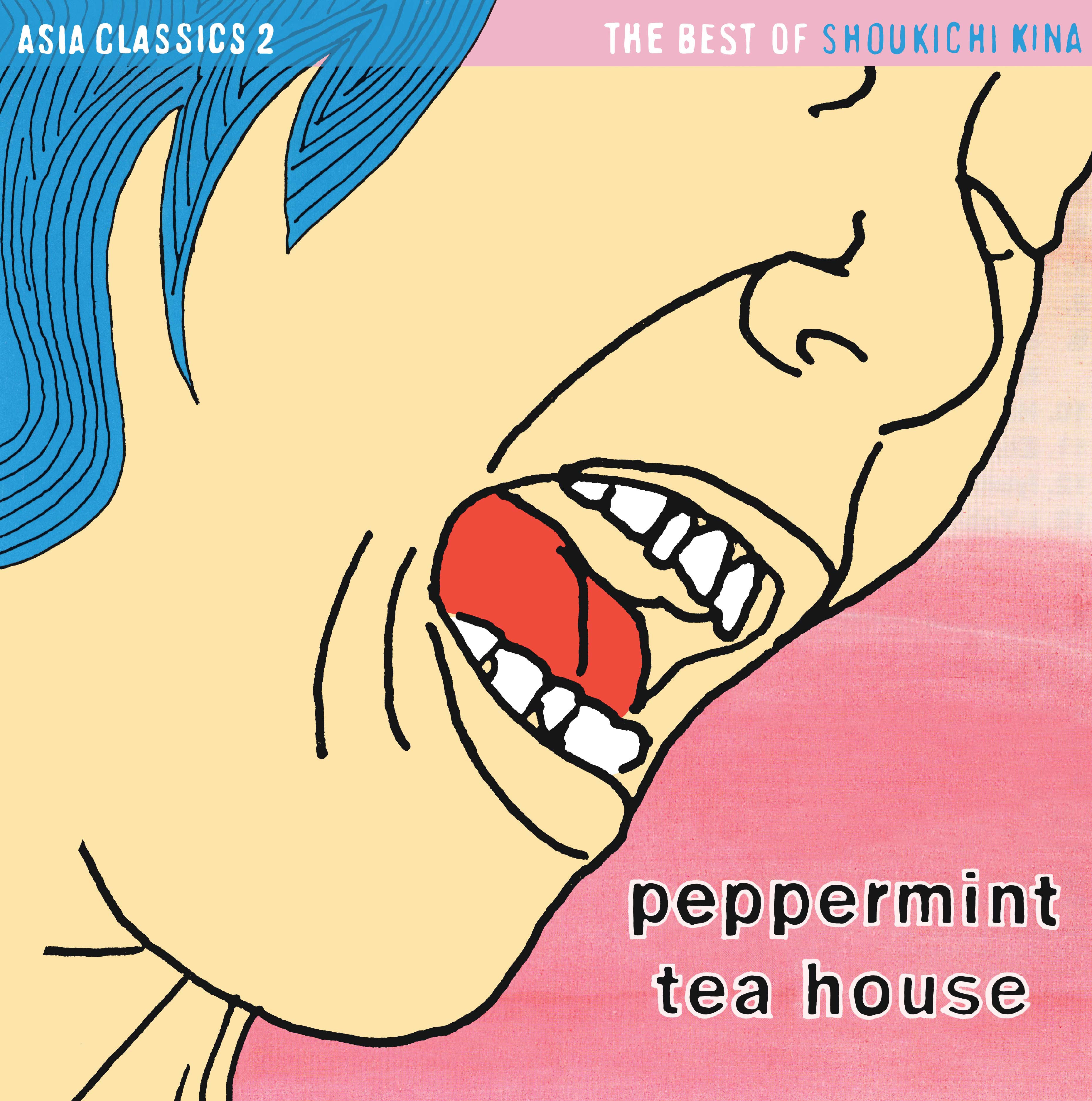 Asia Classics : The Best of Shoukichi Kina - Peppemint Tea House