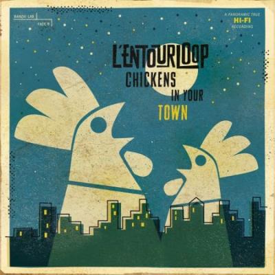 Chickens In Your Town - CD