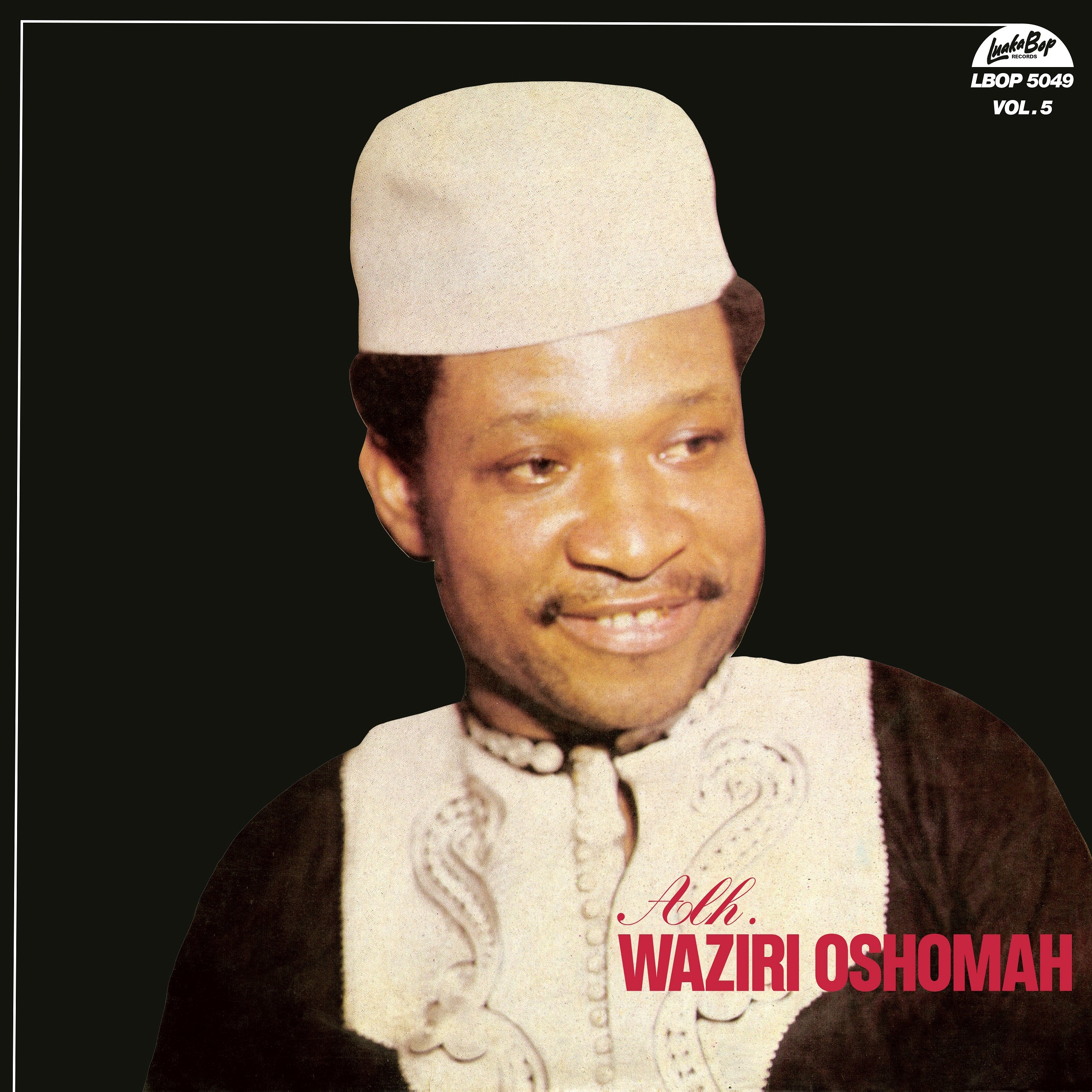 The Fifth Volume of Alhaji Waziri Oshoma's Five-Part Volume Series