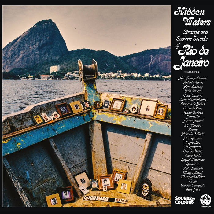 Hidden Waters: Strange And Sublime Sounds of Rio De Janeiro