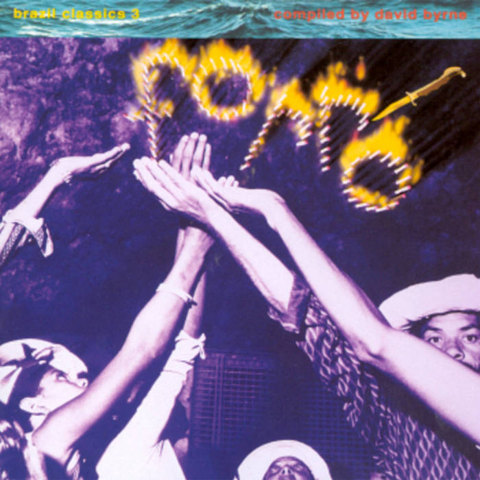 Brazil Classics 3: Music Of The Brazilian Northeast
