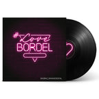 #LOVE BORDEL