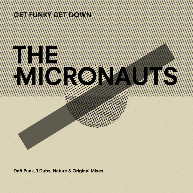Get Funky Get Down (Daft Punk, J Dubs, Nature & Original Mixes)