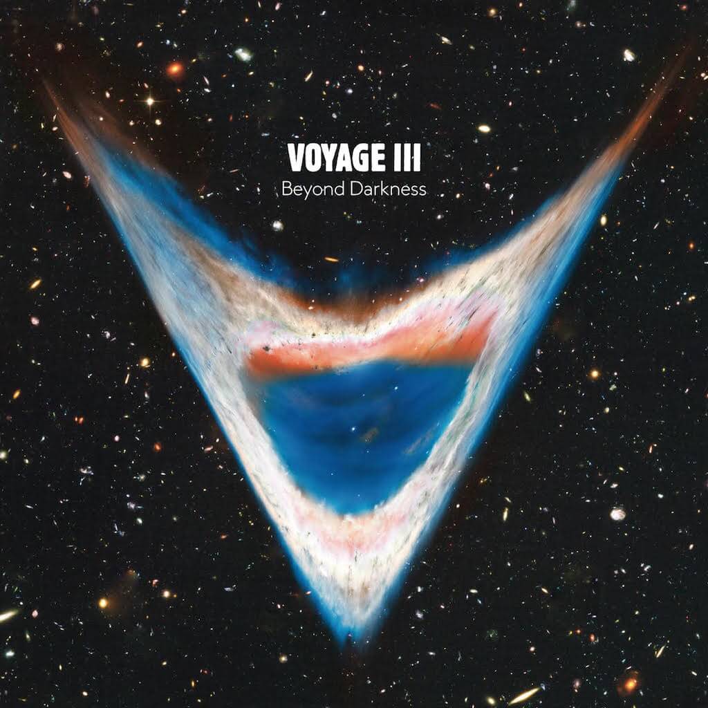 Voyage III : Beyond Darkness