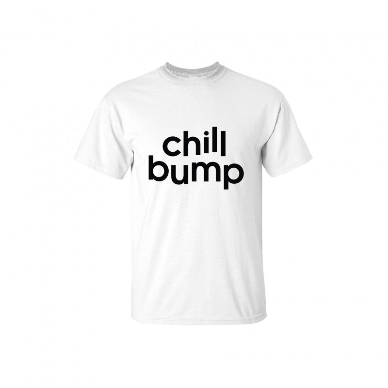 Chill Bump - T-Shirt