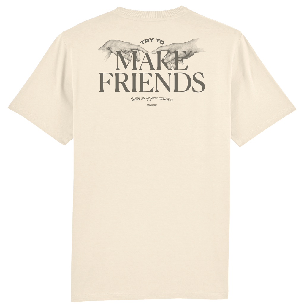 TRY TO MAKE FRIENDS' T-shirt
