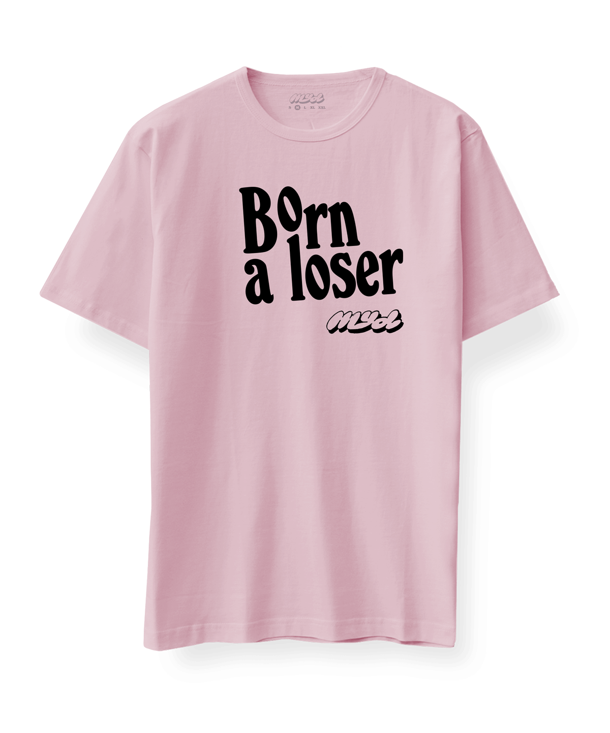 T-shirt Born a Loser